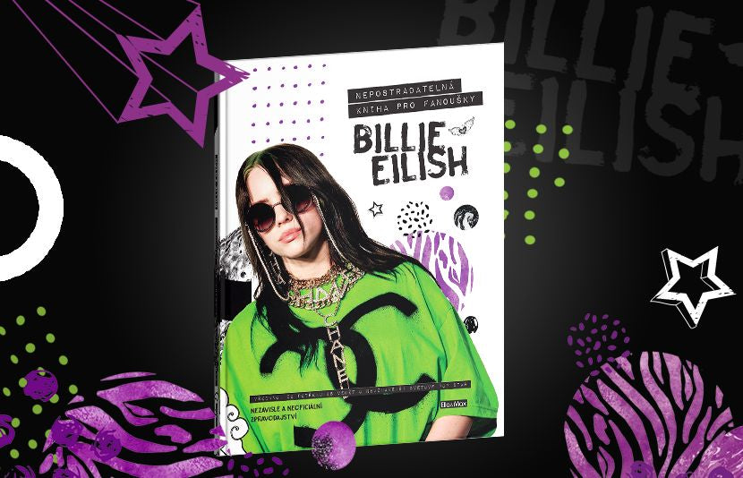 Nepostradatelná kniha pro fanoušky Billie Eilish - recenze