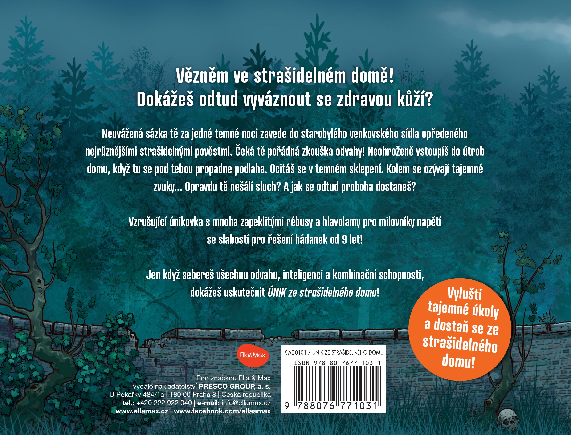 ÚNIKOVKA – ÚNIK ZE STRAŠIDELNÉHO DOMU