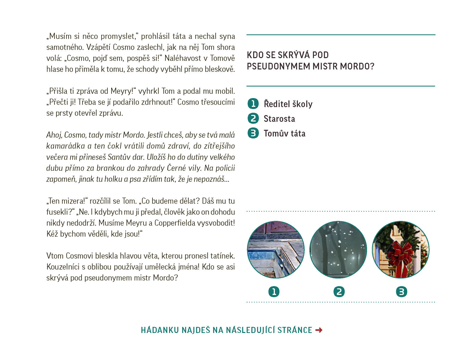 ÚNIKOVKA – ZÁHADA ČERNÉ VILY