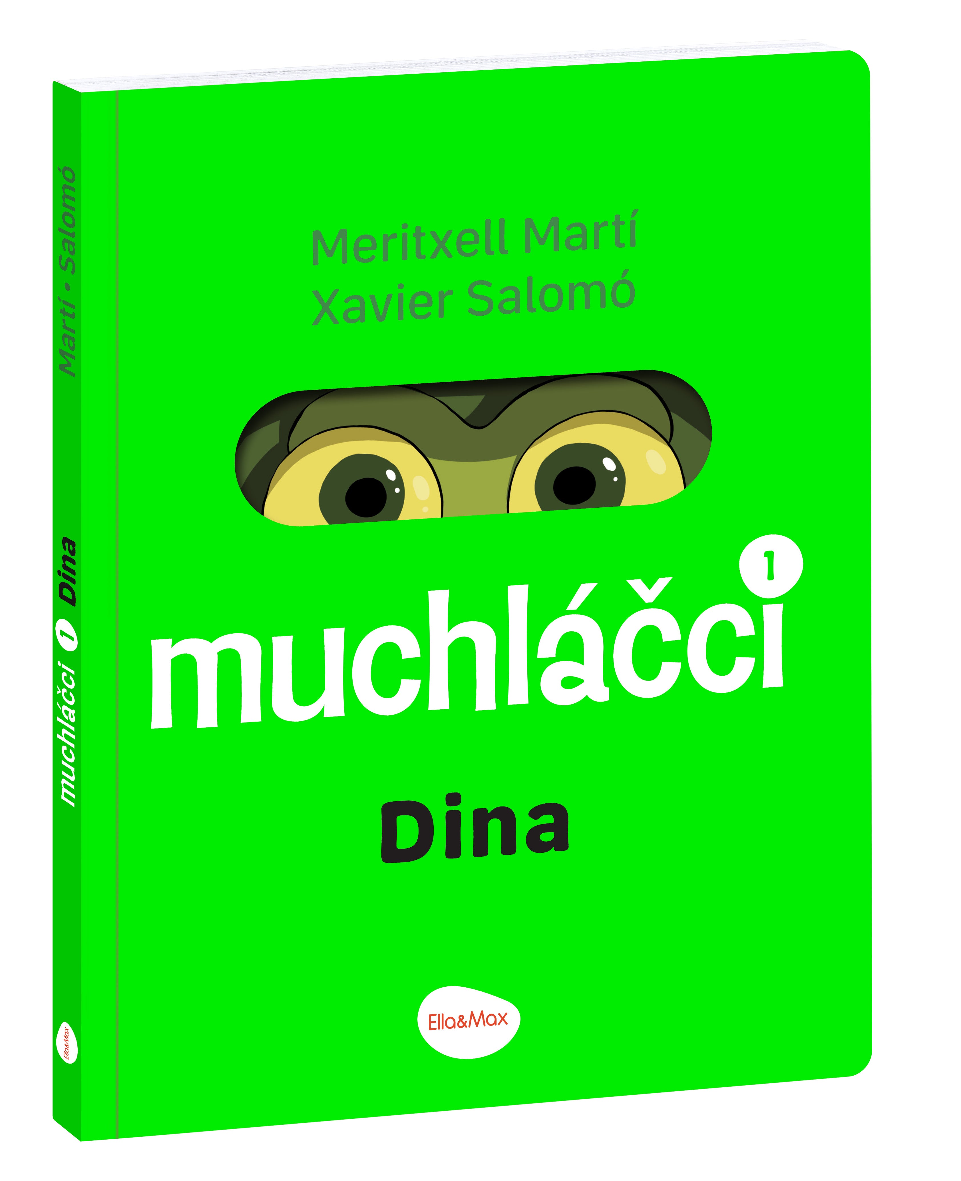 MUCHLÁČCI 1: DINA – Komiks pro nejmenší