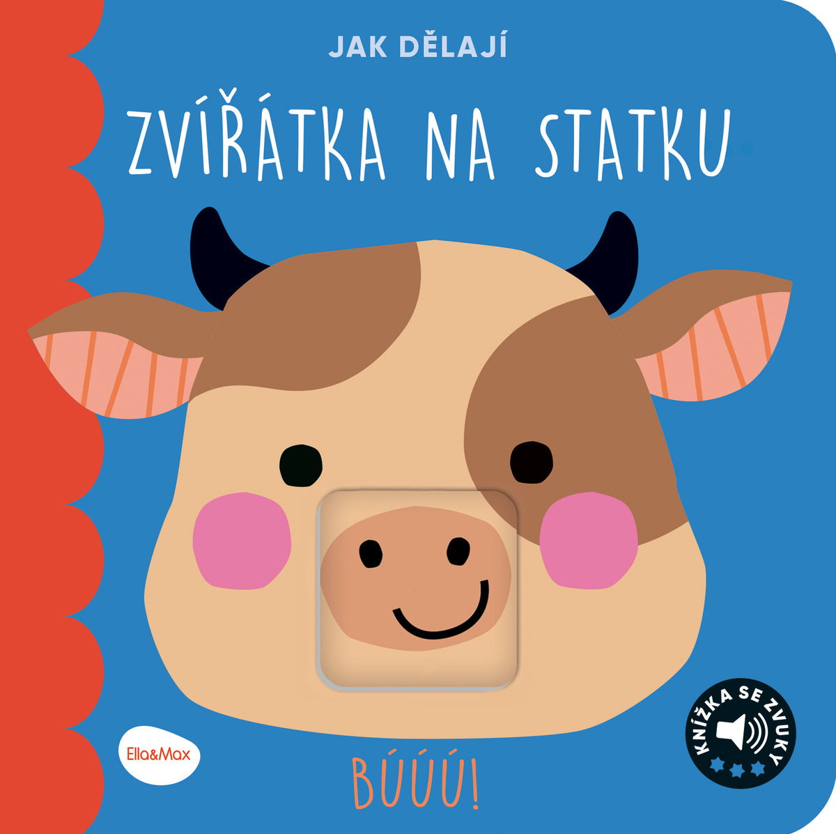 Jak dělají ZVÍŘÁTKA NA STATKU – Zvuková knížka s pohyblivými prvky