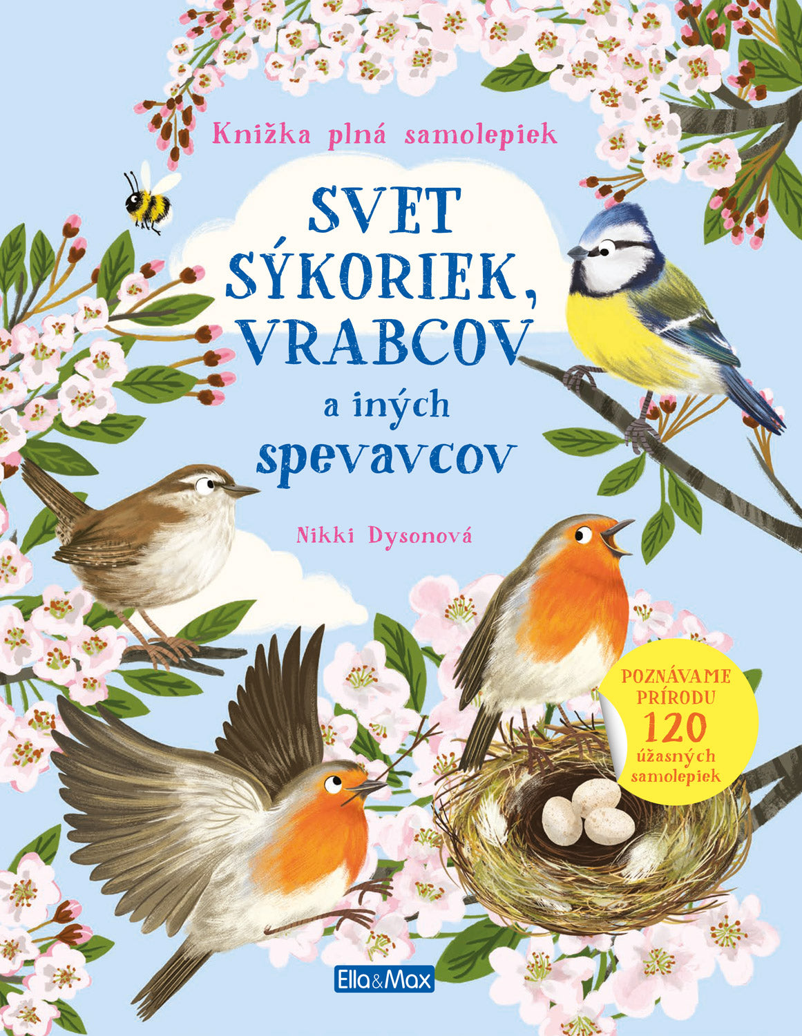 SVET SÝKORIEK, VRABCOV a ďalších spevavcov – Kniha samolepiek