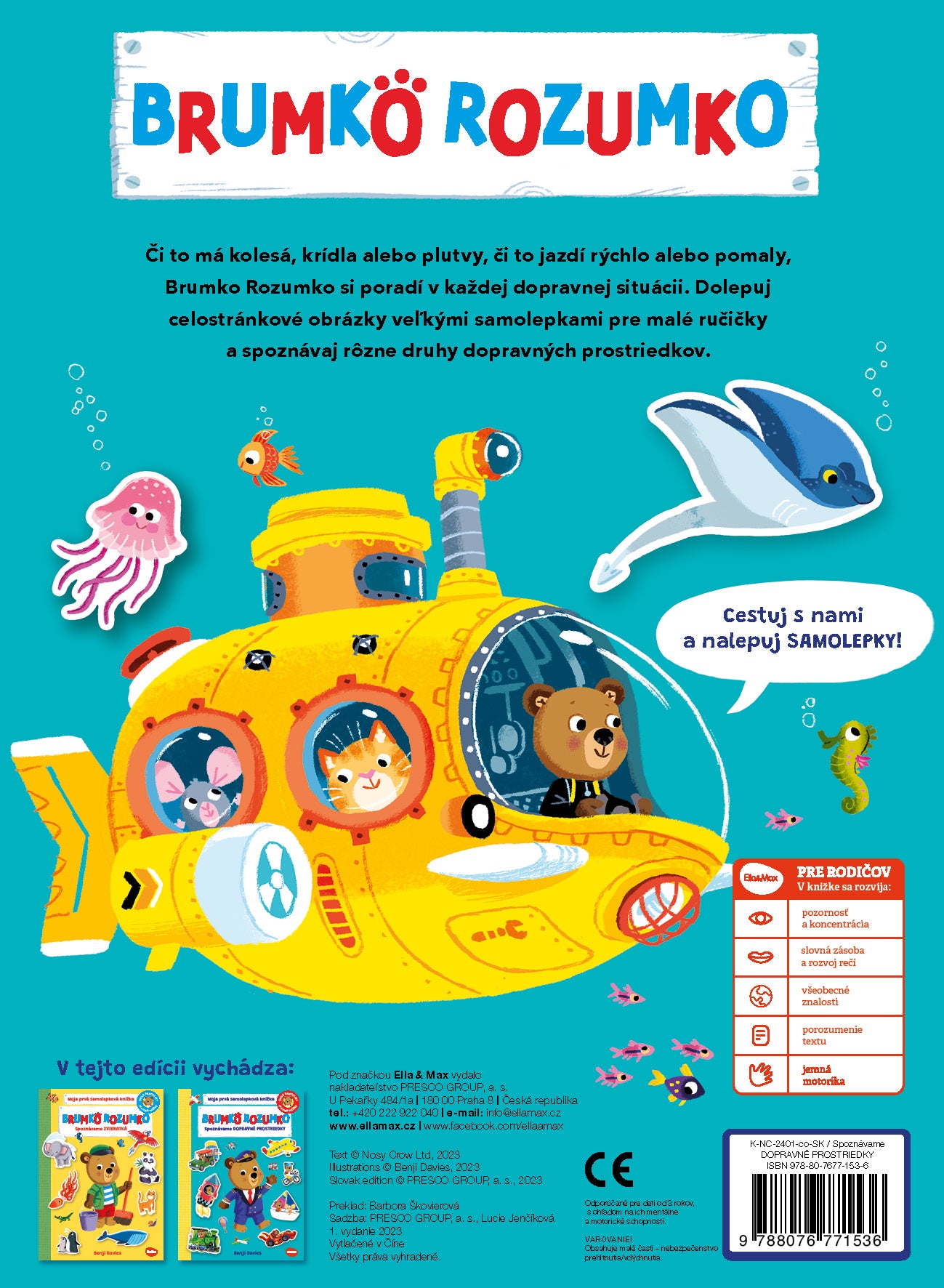 BRUMKO ROZUMKO: SPOZNÁVAME DOPRAVNÉ PROSTRIEDKY – Samolepková knižka