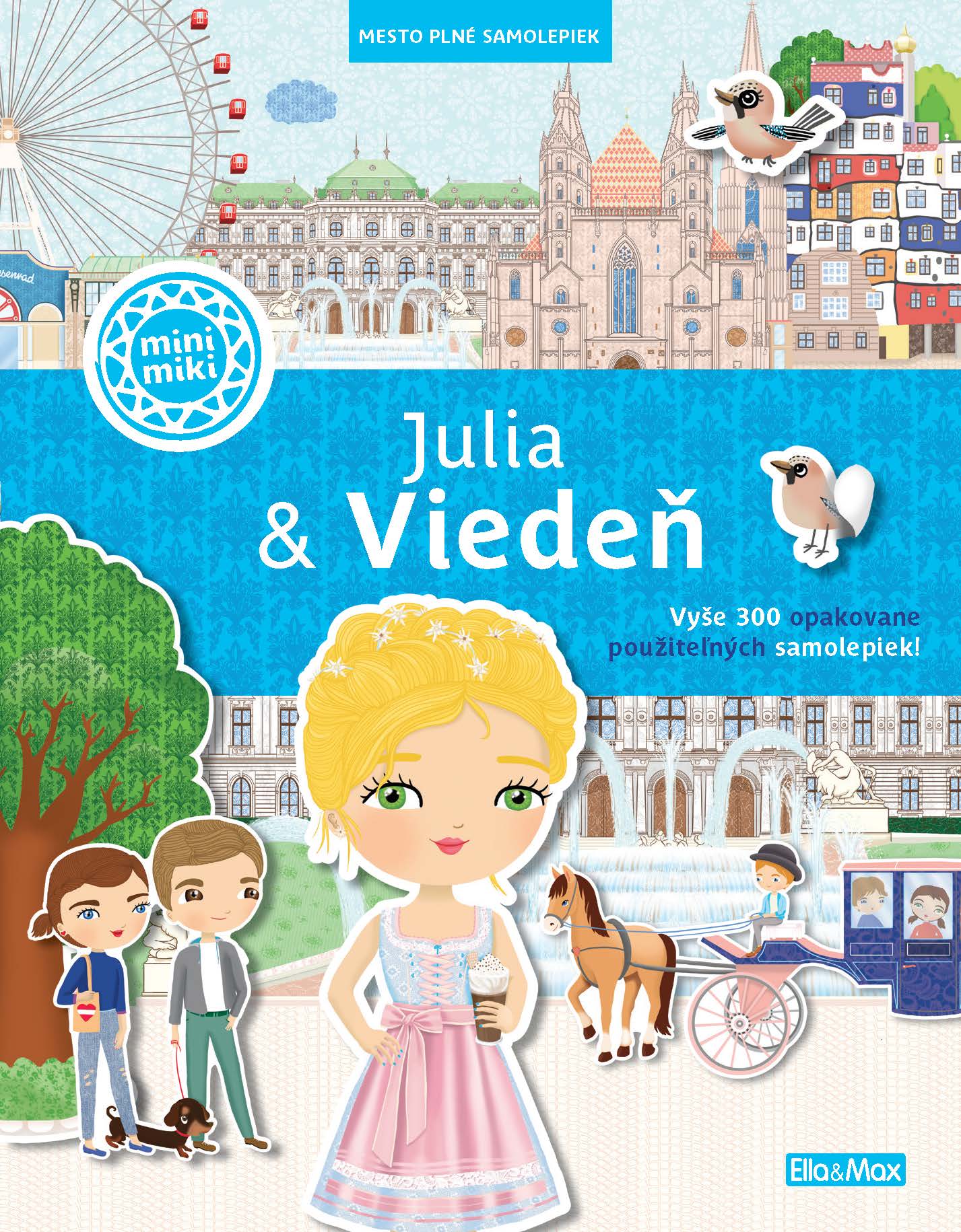 JULIA & VIEDEŇ – Mesto plné samolepiek
