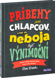 PRÍBEHY PRE CHLAPCOV, ktorí sa neboja byť výnimoční