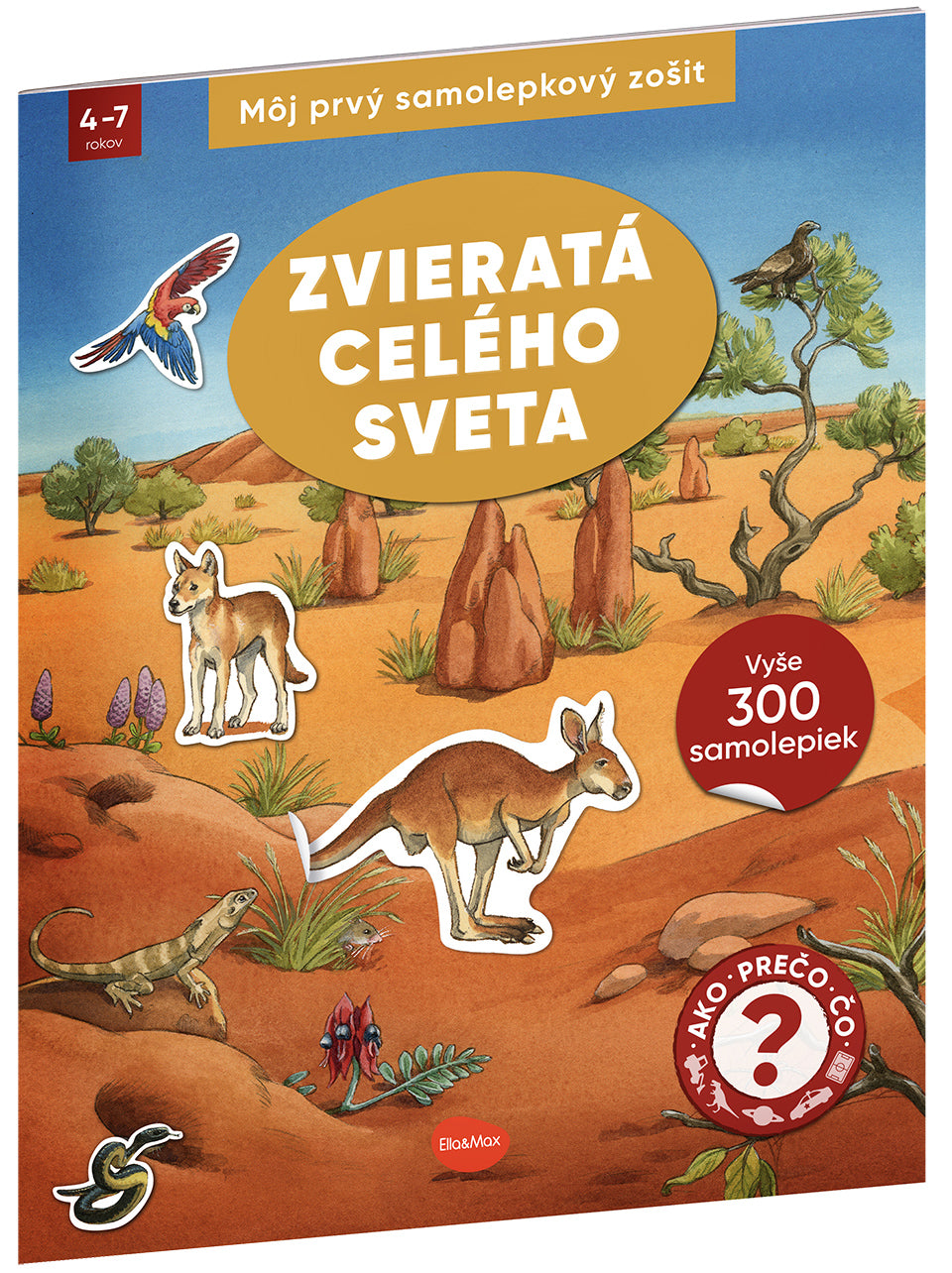 Môj prvý samolepkový zošit – ZVIERATÁ CELÉHO SVETA