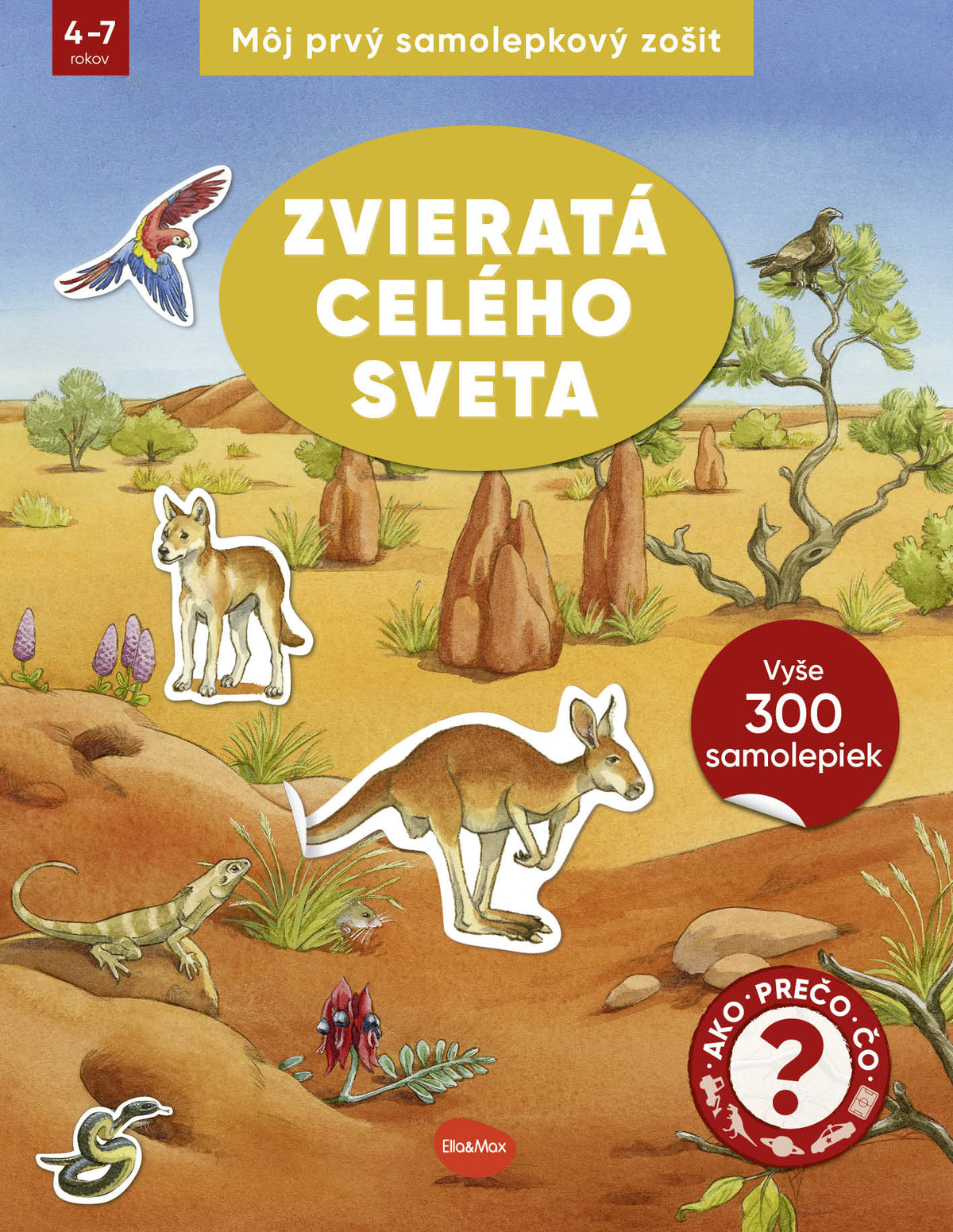 Môj prvý samolepkový zošit – ZVIERATÁ CELÉHO SVETA