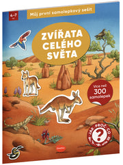 Můj první samolepkový sešit – ZVŘATA CELÉHO SVĚTA