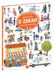Velká knížka O ZDRAVÍ pro malé vypravěče